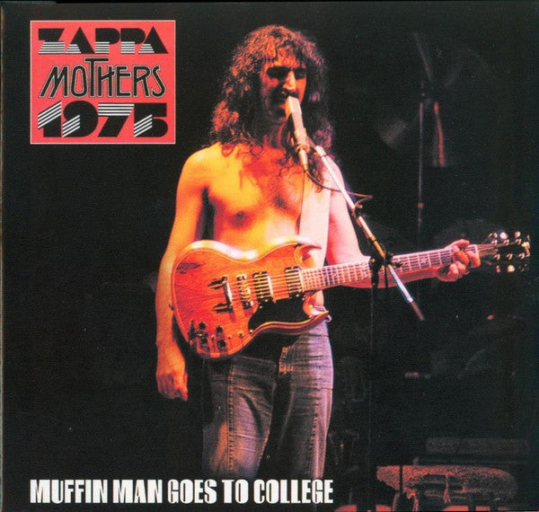 ZAPPA, FRANK  - MUFFIN MAN GOES TO COLLEGE: RHODE ISLAND