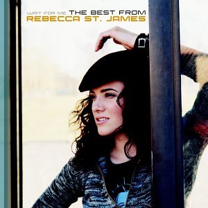 ST. JAMES, REBECCA - WAIT FOR ME BEST OF