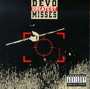 DEVO - GREATEST MISSES