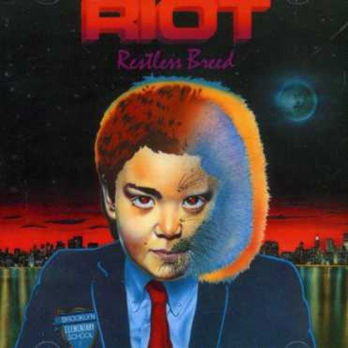 RIOT - RESTLESS BREED