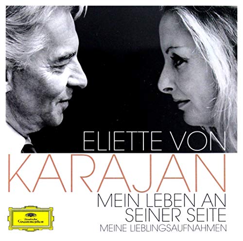 VON KARAJAN, ELIETTE - MEIN LEBEN AN SEINER SEITE