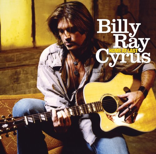 CYRUS, BILLY RAY - HOME AT LAST