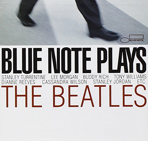 BLUE NOTE PLAYS THE BEATLES - BLUE NOTE PLAYS THE BEATLES