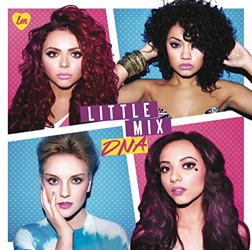 LITTLE MIX - DNA