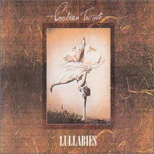 COCTEAU TWINS - LULLABIES