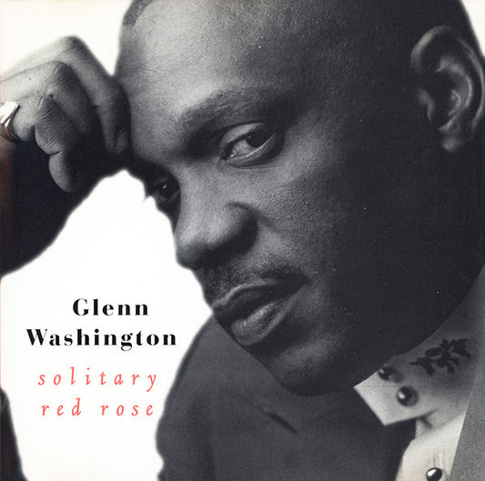 WASHINGTON, GLEN  - SOLITARY RED ROSE