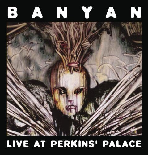 BANYAN - LIVE AT PERKINS PALACE