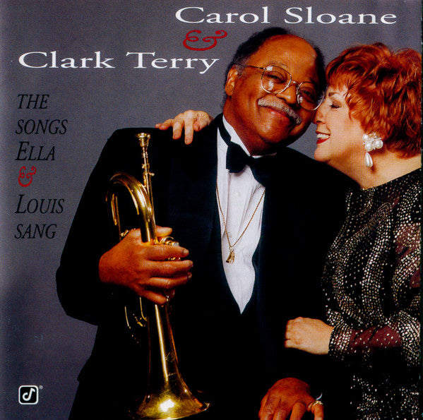 SLOANE, CAROL  - SONGS ELLA & LOUIS SANG