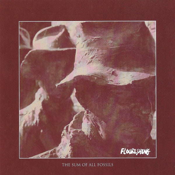FLOURISHING  - SUM OF ALL FOSSILS