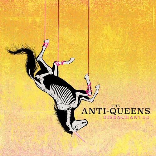 ANTI-QUEENS, THE - DISENCHANTED (CD)