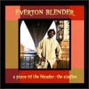 BLENDER, EVERTON - PIECE OF THE BLENDER: THE SINGLES