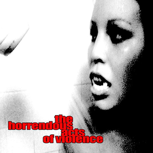 AWOL ONE  - HORRENDOUS ACTS OF VIOLENCE