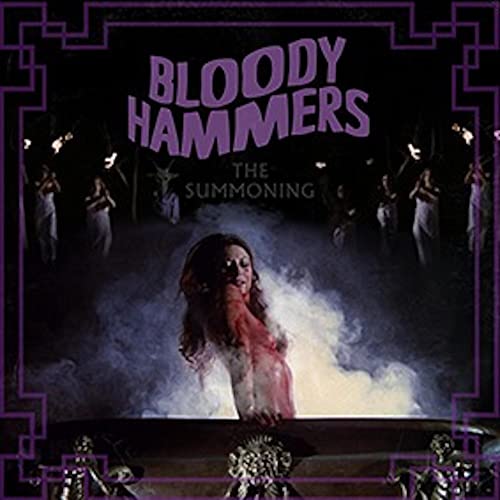 BLOODY HAMMERS  - SUMMONING