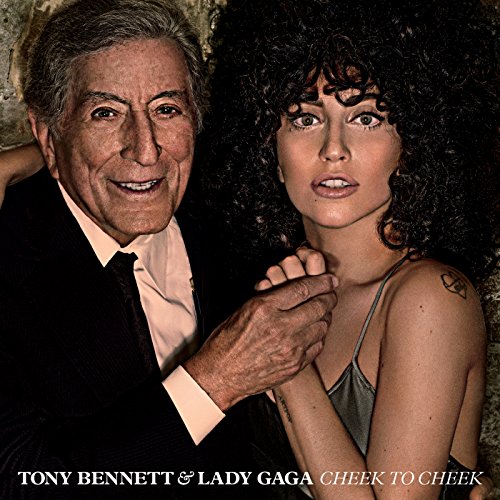 TONY BENNETT & LADY GAGA - CHEEK TO CHEEK (DELUXE)