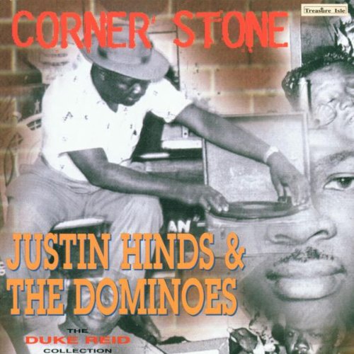 HINDS, JUSTIN AND THE DOMINOES - CORNER STONE