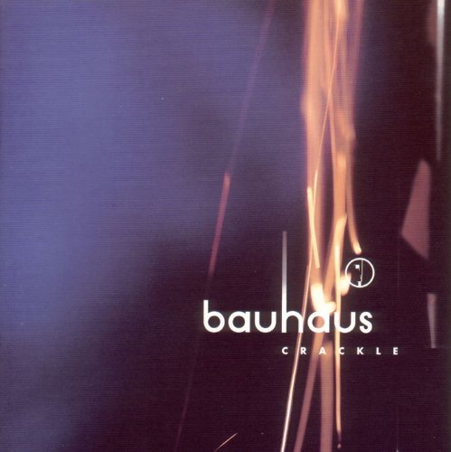 BAUHAUS - CRACKLE: BEST OF BAUHAUS