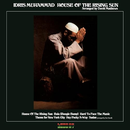 IDRIS MUHAMMAD - HOUSE OF THE RISING SUN (BLACK VINYL)