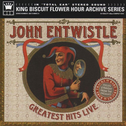 ENTWISTLE, JOHN - GREATEST HITS LIVE