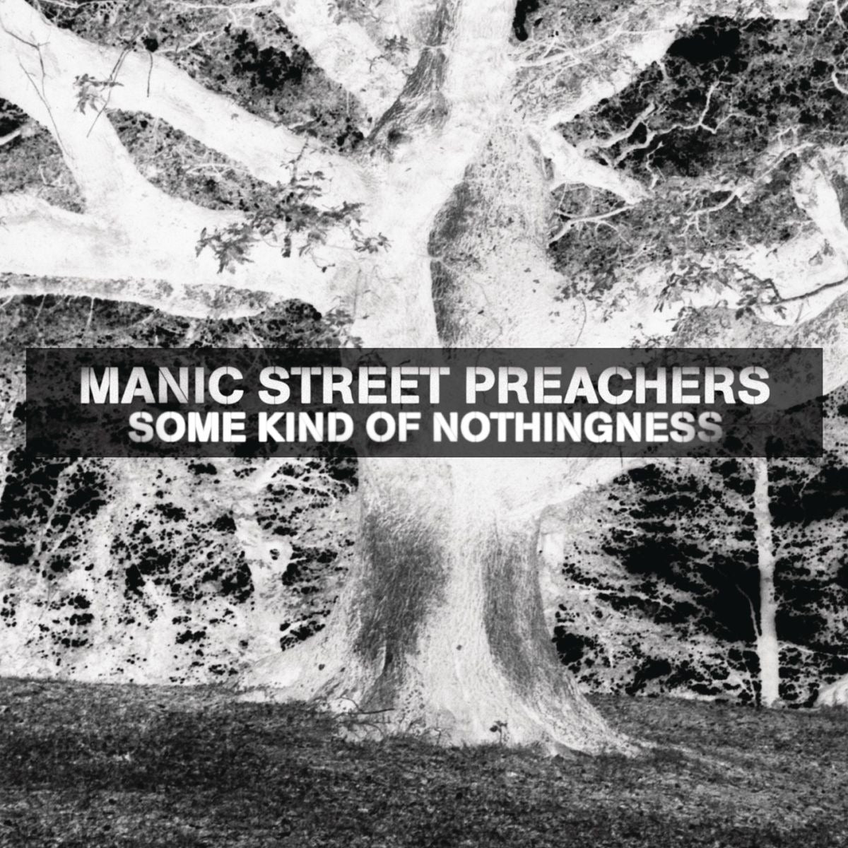 MANIC STREET PREACHERS  - SOME KIND OF NOTHINGNESS