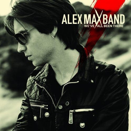 BAND, ALEX  - WE'VE ALL BEEN THERE