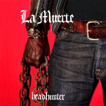 LA MUERTE - HEADHUNTER [CD]