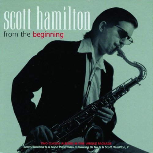 HAMILTON, SCOTT - FROM THE BEGINNING