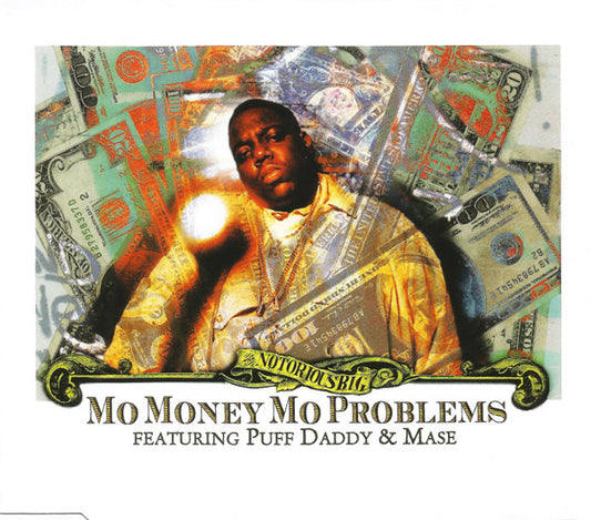 NOTORIOUS B.I.G.  - MO MONEY MO PROBLEMS (UK)