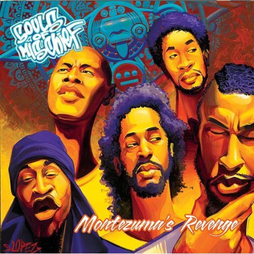 SOULS OF MISCHIEF  - MONTEZUMA'S REVENGE