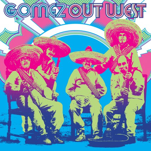 GOMEZ - OUT WEST