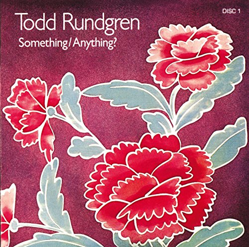 TODD RUNDGREN - SOMETHING - ANYTHING