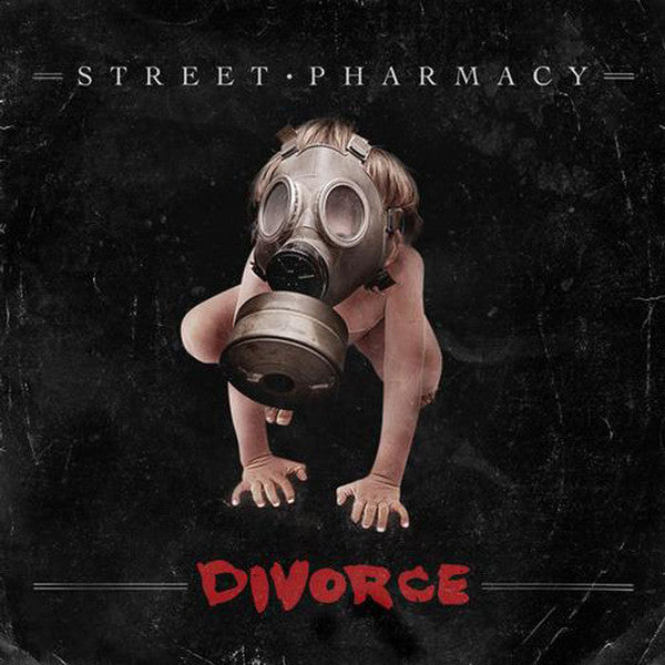 STREET PHARMACY  - DIVORCE