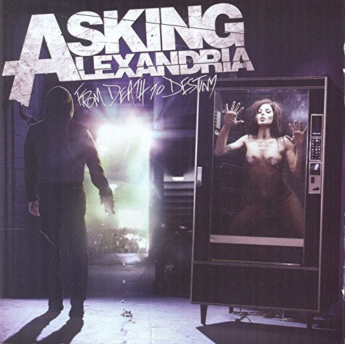 ASKING ALEXANDRIA - FROM DEATH TO DESTINY