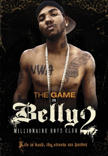 BELLY 2: MILLIONAIRE BOYZ CLUB