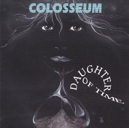 COLOSSEUM  - DAUGHTER OF TIME