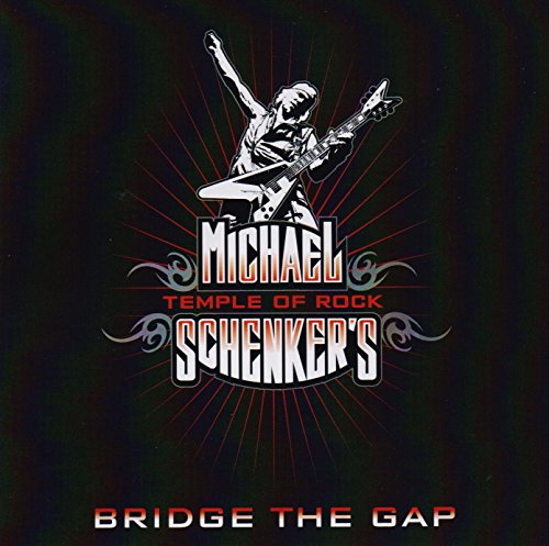 MICHAEL SCHENKER'S TEMPLE OF ROCK - BRIDGE THE GAP