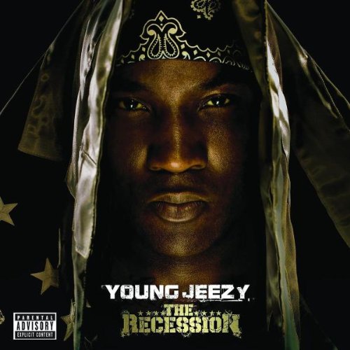 YOUNG JEEZY - RECESSION