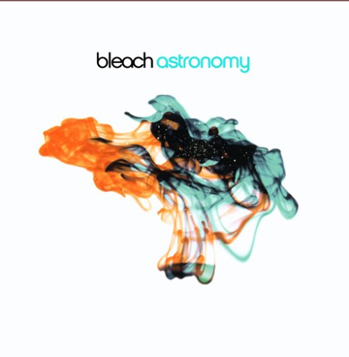 BLEACH - ASTRONOMY