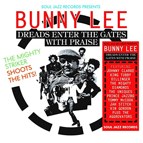 CLARKE,JOHNNY; KING TUBBY; DILLINGER; PRINCE JAZZBO; TOMMY MCCOOK - SOUL JAZZ RECORDS PRESENTS: DREADS ENTER THE GATES WITH PRAISE/MIGHTY STRIKER SHOOTS THE HITS (VINYL)
