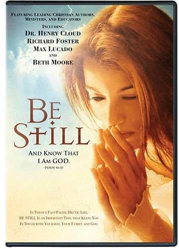 BE STILL