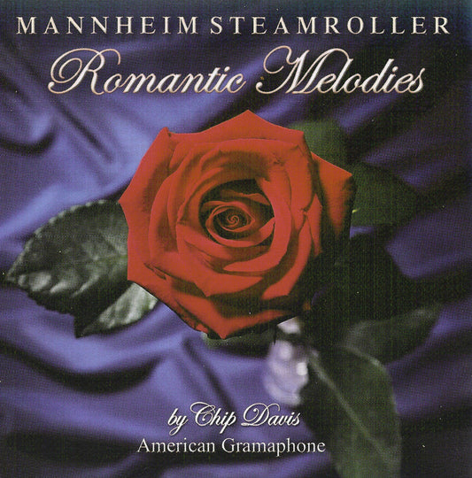 MANNHEIM STEAMROLLER  - ROMANTIC MELODIES