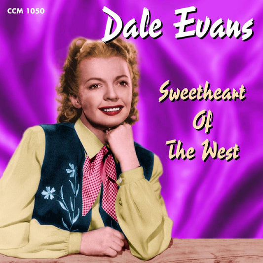 EVANS, DALE  - SWEETHEART OF THE WEST