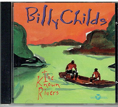 CHILDS, BILLY - I'VE KNOWN RIVERS