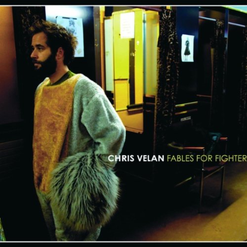 CHRIS VELAN - FABLES FOR FIGHTERS