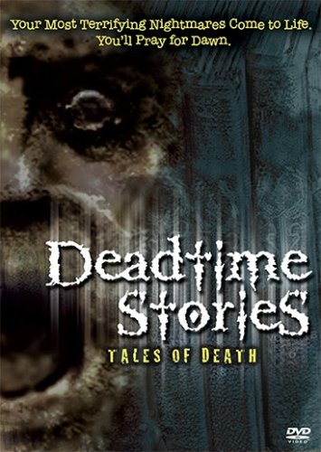 DEADTIME STORIES TALES OF DEAT