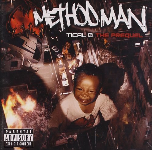 METHOD MAN  - TICAL O: THE PREQUEL