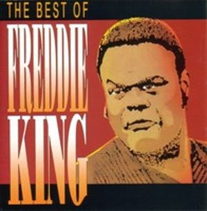 KING, FREDDIE - BEST OF