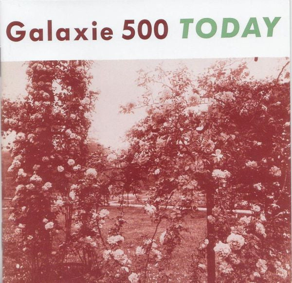 GALAXIE 500  - TODAY/UNCOLLECTED