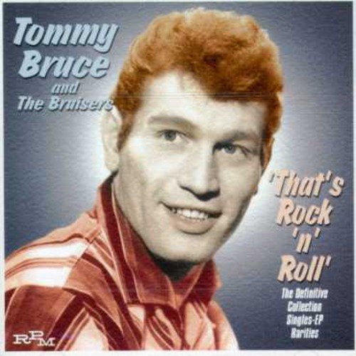 BRUCE, TOMMY - THAT'S ROCK N ROLL