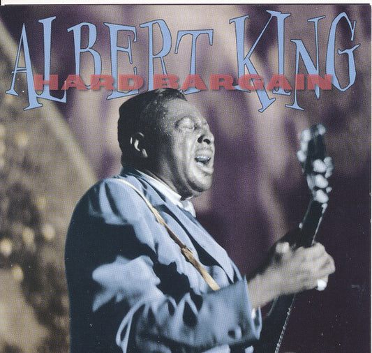 KING, ALBERT  - HARD BARGAIN