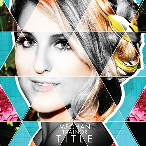 MEGHAN TRAINOR - TITLE